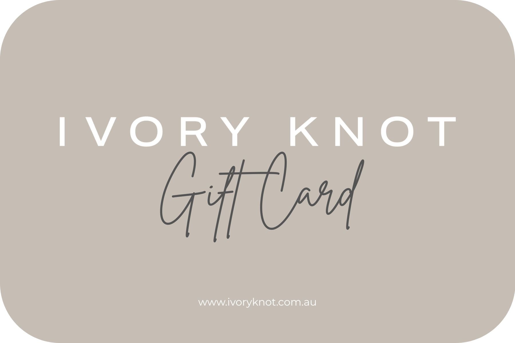 Ivory Knot Gift Card